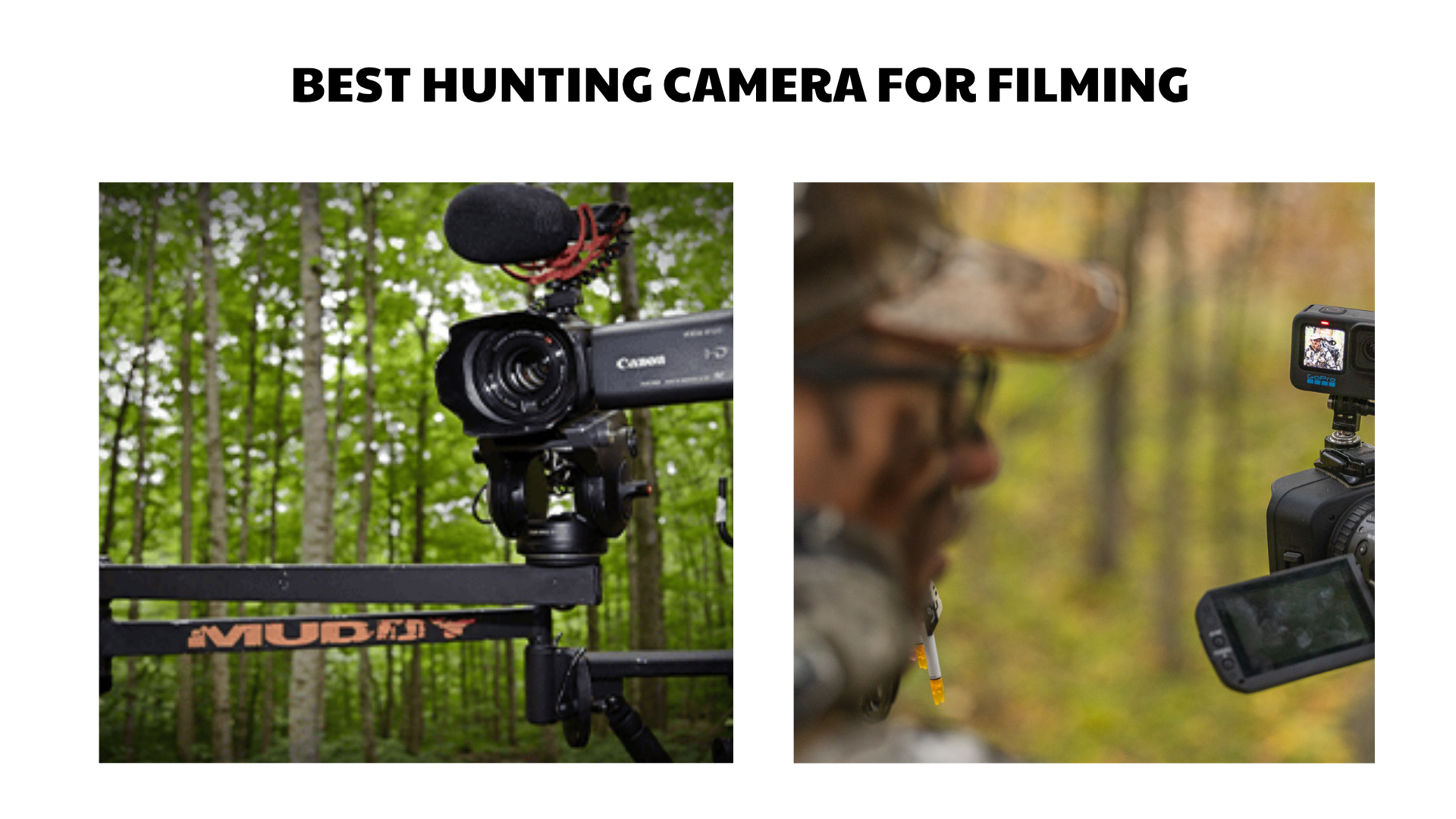best hunting camera for filming
