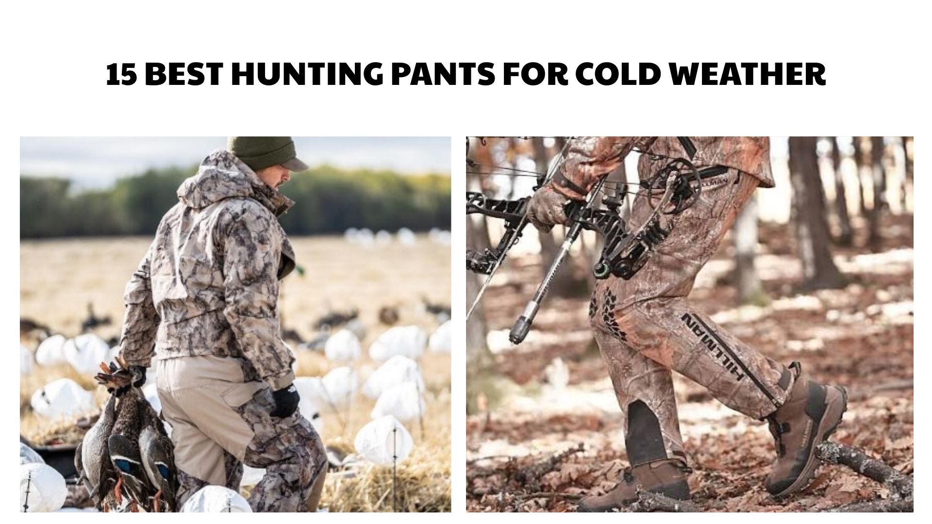 15 Best Hunting Pants for Cold Weather