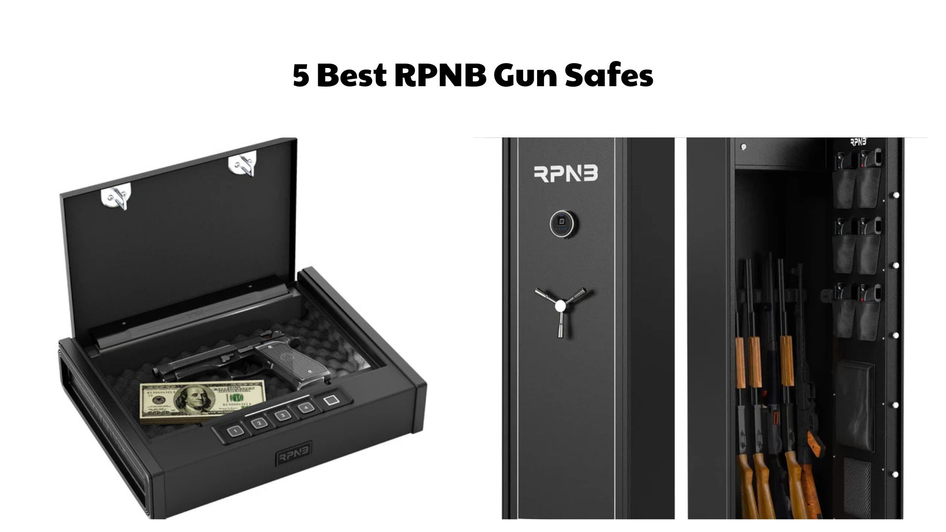 5 Best RPNB Gun Safes