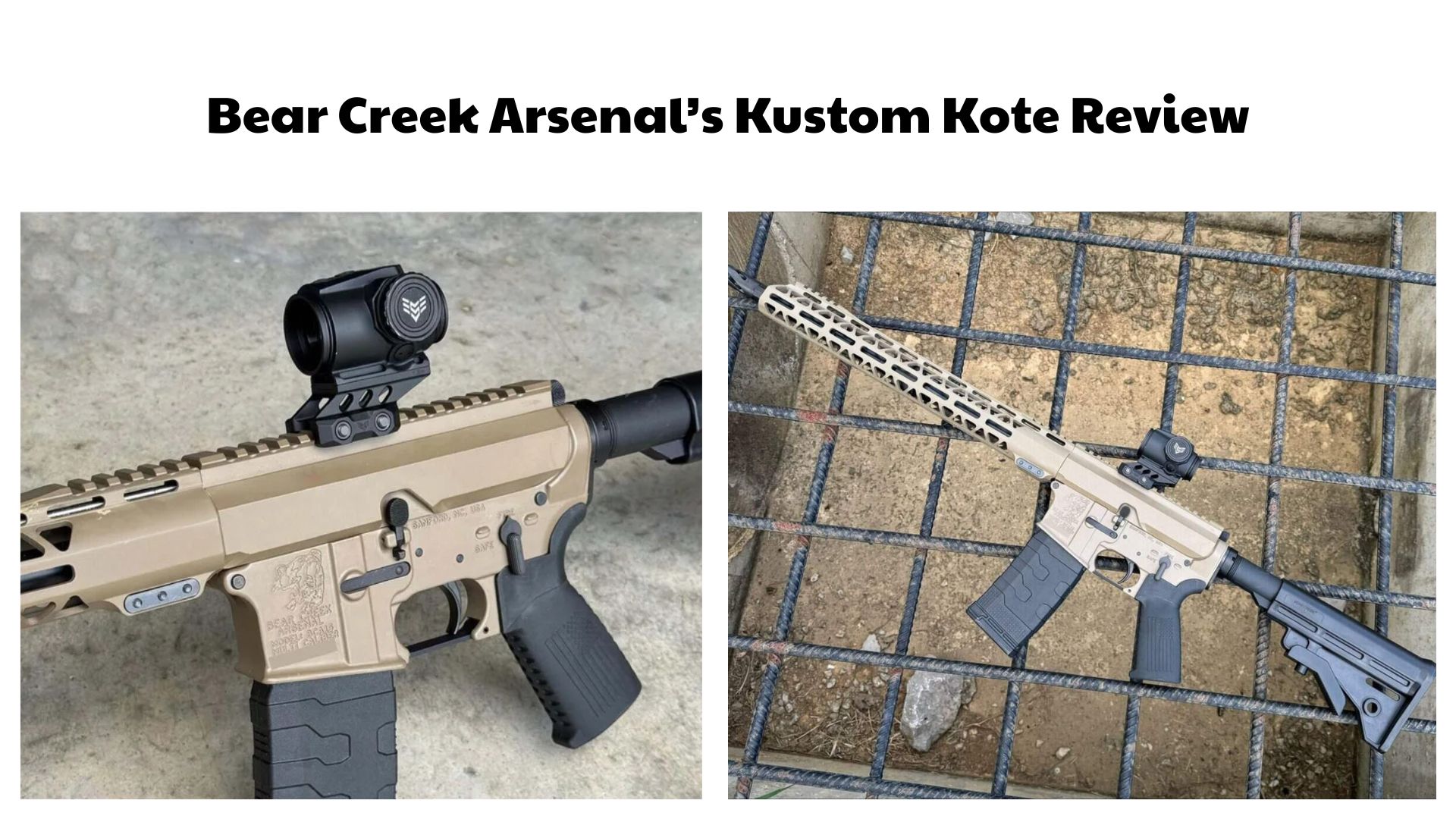Bear Creek Arsenal’s Kustom Kote Review