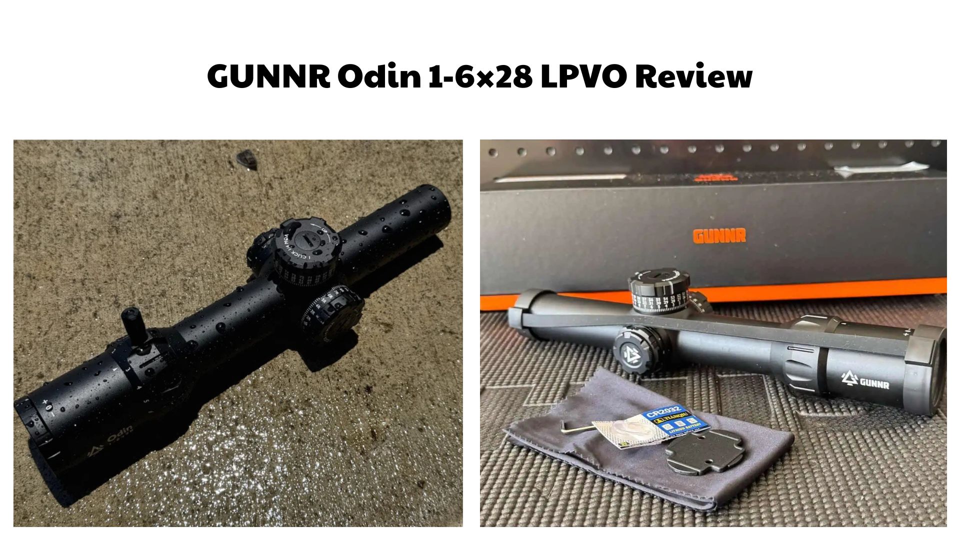 GUNNR Odin 1-6×28 LPVO Review