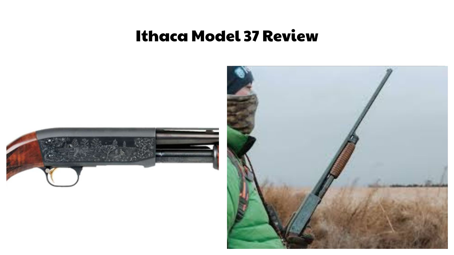 Ithaca Model 37 Review