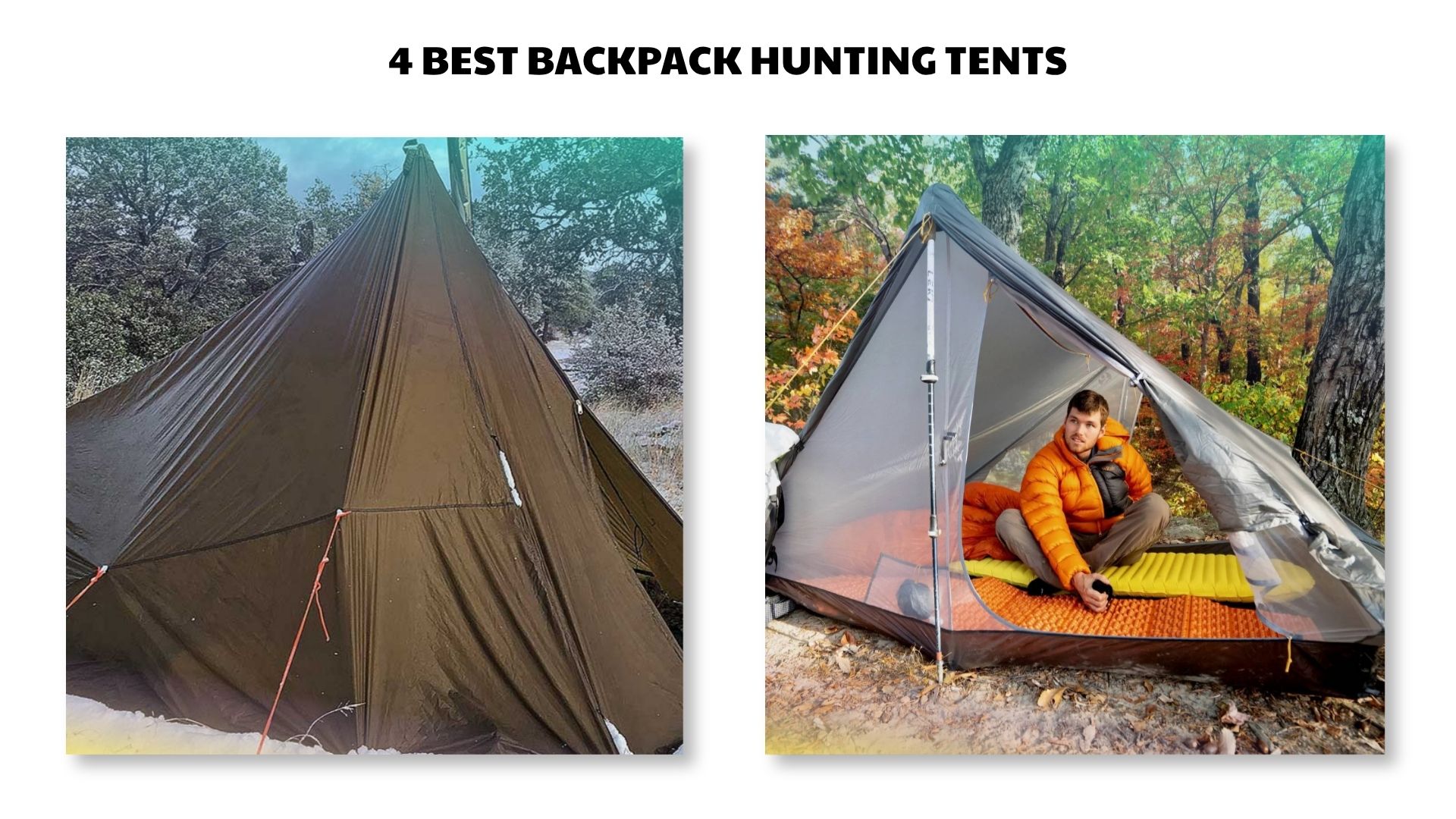 4 Best Backpack Hunting Tents