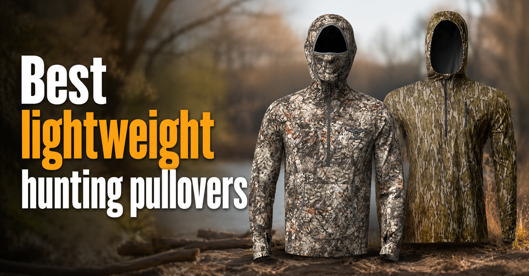 best lightweight hunting pullovers
