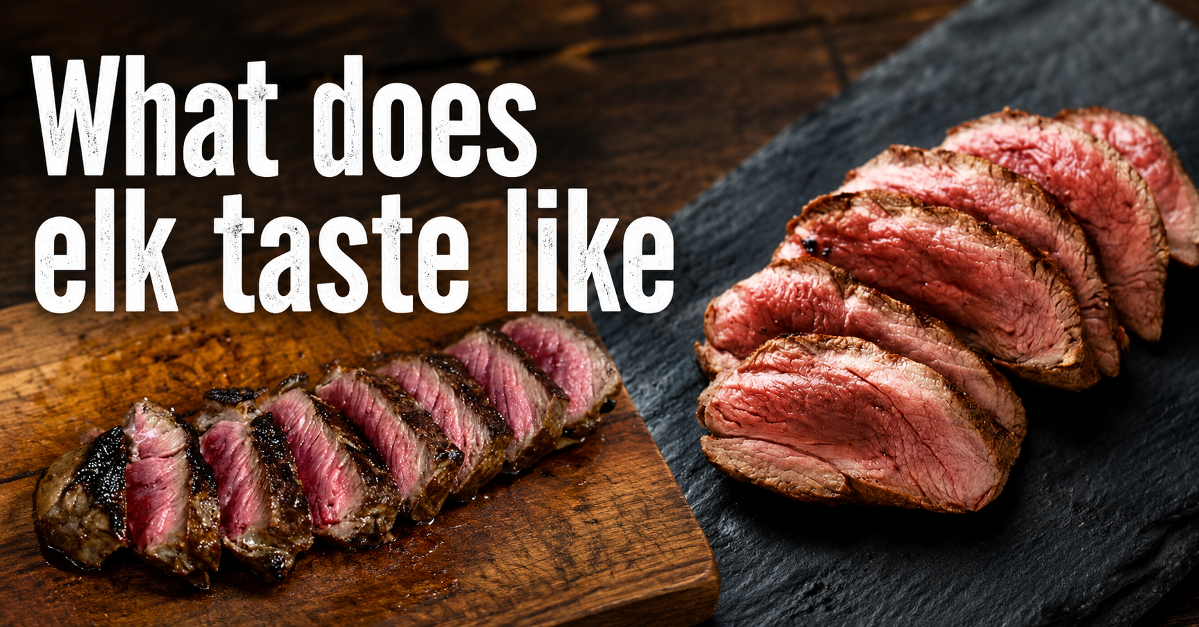 what-does-elk-taste-like