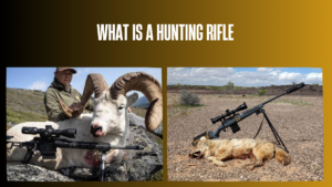 what-is-a-hunting-rifle