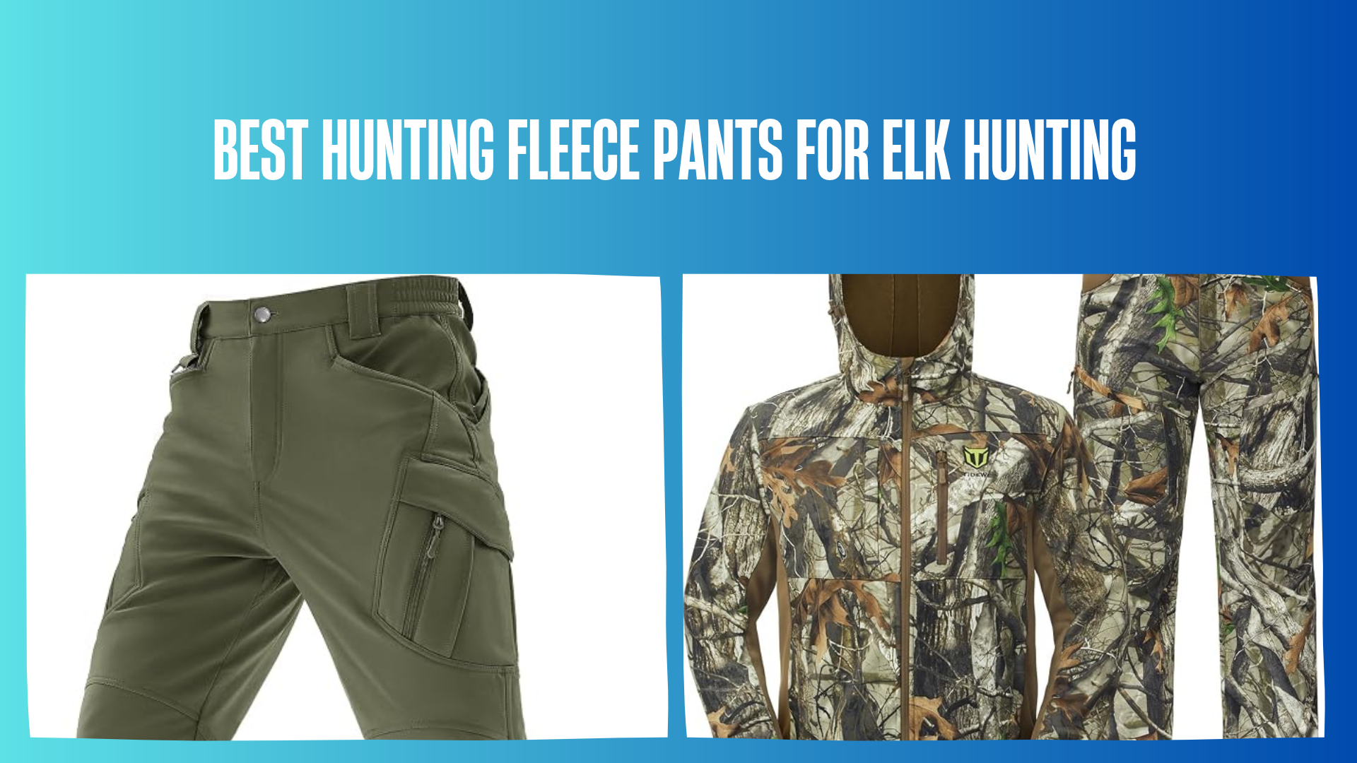 best-hunting-fleece-pants-for-elk-hunting