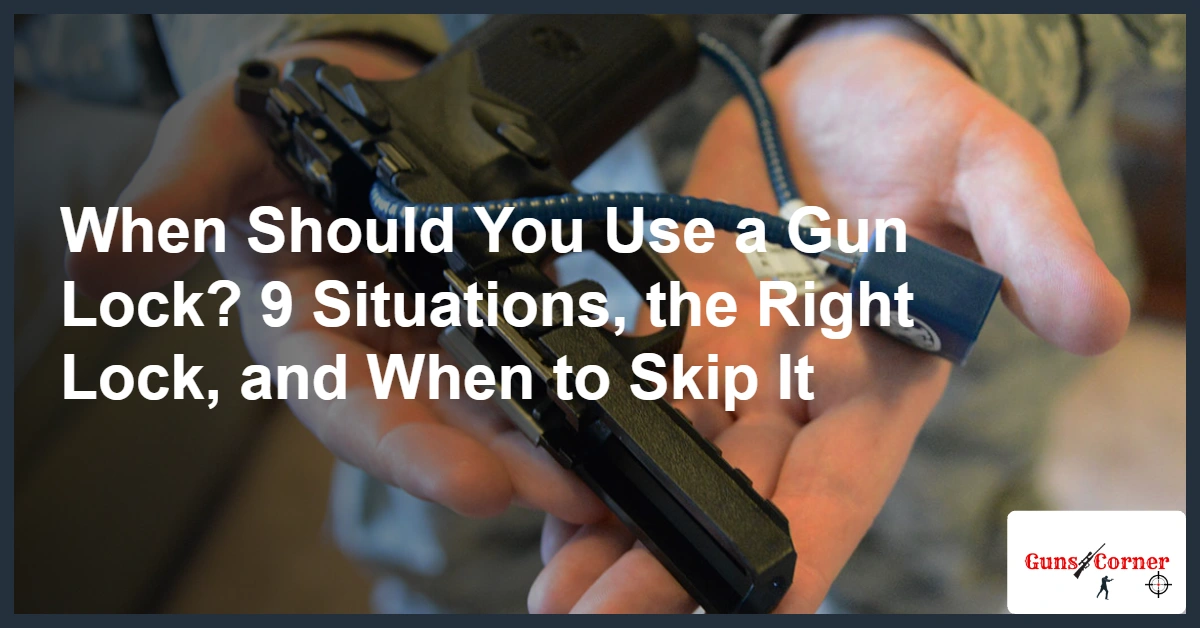 When should you use a gun lock: a cable lock threaded through the open action of a pistol